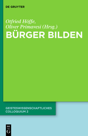 Bürger bilden von Höffe,  Otfried, Primavesi,  Oliver