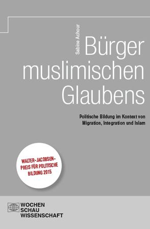 Bürger muslimischen Glaubens von Achour,  Sabine