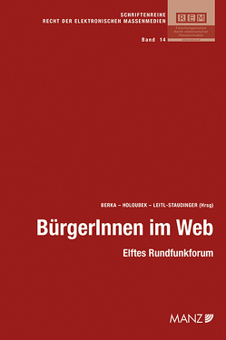 BürgerInnen im Web von Berka,  Walter, Houloubek,  Michael, Leitl-Staudinger,  Barbara