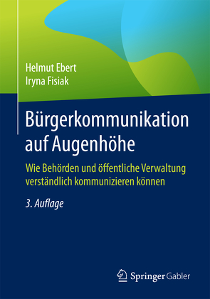 Bürgerkommunikation auf Augenhöhe von Ebert,  Helmut, Fisiak,  Iryna