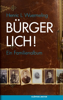 Bürgerlich! von Wuermeling,  Henric L.