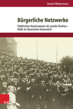 Bürgerliche Netzwerke von Hettling,  Manfred, Nolte,  Paul, Watermann,  Daniel