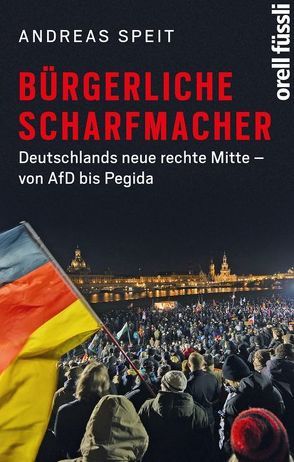 Bürgerliche Scharfmacher von Speit,  Andreas