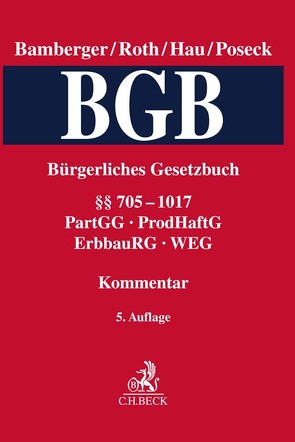 Bürgerliches Gesetzbuch Band 3: §§ 705-1017, PartGG, ProdHaftG, ErbbauRG, WEG von Bamberger,  Heinz Georg, Eckert,  Hans-Werner, Enders,  Peter, Fischer,  Rudolf, Foerster,  Christian, Fritzsche,  Jörg, Gehrlein,  Markus, Grün,  Beate, Hau,  Wolfgang, Hügel,  Stefan, Janoschek,  Christian, Kindl,  Johann, Litzenburger,  Wolfgang, Maaß,  Eckart, Orthmann,  Mark, Poseck,  Roman, Reinert,  Patrick, Rohe,  Mathias, Roth,  Herbert, Schöne,  Torsten, Spindler,  Gerald, Wendehorst,  Christiane, Zschieschack,  Frank