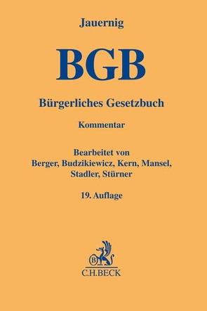 Bürgerliches Gesetzbuch von Berger,  Christian, Budzikiewicz,  Christine, Kern,  Christoph Alexander, Mansel,  Heinz-Peter, Stadler,  Astrid, Stürner,  Rolf, Teichmann,  Arndt