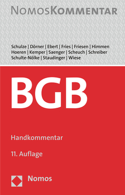 Bürgerliches Gesetzbuch von Dörner,  Heinrich, Ebert,  Ina, Fries,  Martin, Friesen,  Siegfried, Himmen,  Andreas, Hoeren,  Thomas, Kemper,  Rainer, Saenger,  Ingo, Scheuch,  Alexander, Schreiber,  Christoph, Schulte-Nölke,  Hans, Schulze,  Reiner, Staudinger,  Ansgar, Wiese,  Volker