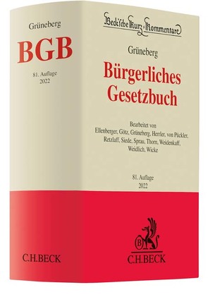 Bürgerliches Gesetzbuch von Ellenberger,  Jürgen, Götz,  Isabell, Grüneberg,  Christian, Herrler,  Sebastian, Pückler,  Renata von, Retzlaff,  Björn, Siede,  Walther, Sprau,  Hartwig, Thorn,  Karsten, Weidenkaff,  Walter, Weidlich,  Dietmar, Wicke,  Hartmut