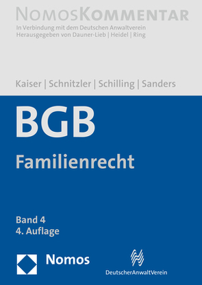 Bürgerliches Gesetzbuch: Familienrecht von Dauner-Lieb,  Barbara, Heidel,  Thomas, in Verbindung mit dem Deutschen Anwaltverein, Kaiser,  Dagmar, Ring,  Gerhard, Sanders,  Anne, Schilling,  Roger, Schnitzler,  Klaus