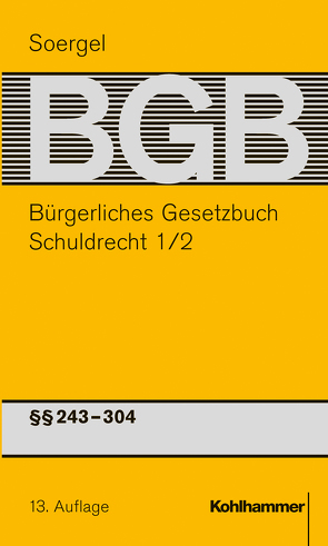 Bürgerliches Gesetzbuch mit Einführungsgesetz und Nebengesetzen (BGB) von Arnold,  Stefan, Benicke,  Christoph, Ekkenga,  Jens, Förster,  Wolfgang, Grebe,  Christian, Hellwig,  Jan F., Kuntz,  Thilo, Matthiessen,  Michael, Nalbantis,  Aeneas, Pfeiffer,  Thomas, Schübel,  Christian, Soergel,  Theodor