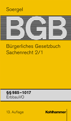 Bürgerliches Gesetzbuch mit Einführungsgesetz und Nebengesetzen (BGB) von Matthiessen,  Michael, Münch,  Joachim, Soergel,  Hans-Theodor, Stadler,  Astrid, Stürner,  Rolf