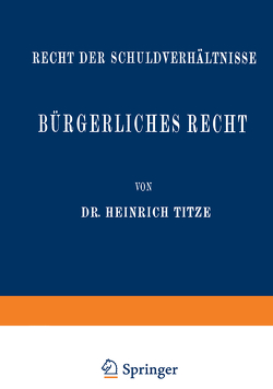 Bürgerliches Recht von Titze,  Heinrich