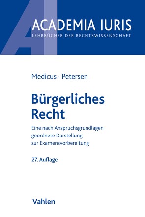 Bürgerliches Recht von Medicus,  Dieter, Petersen,  Jens