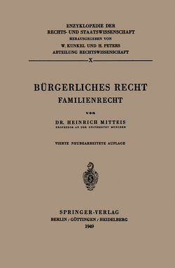 Bürgerliches Recht von Mitteis,  Heinrich