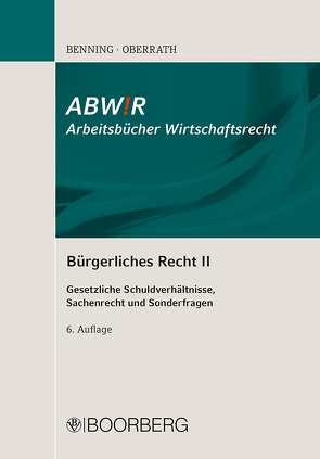 Bürgerliches Recht II von Benning,  Axel, Oberrath,  Jörg-Dieter