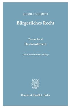 Bürgerliches Recht. von Schmidt,  Rudolf