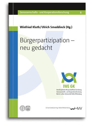 Bürgerpartizipation – neu gedacht von Kluth,  Winfried, Smeddinck,  Ulrich