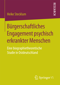 Bürgerschaftliches Engagement psychisch erkrankter Menschen von Stecklum,  Heike