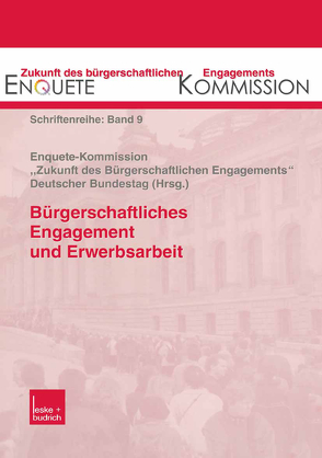 Bürgerschaftliches Engagement und Erwerbsarbeit von Kommission,  Enquete