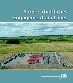 Bürgerschaftliches Engagement am Limes von Bund Heimat und Umwelt in Deutschland