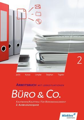 Büro & Co. nach Lernfeldern von Jecht,  Hans, Kunze,  Marcel, Limpke,  Peter, Stephan,  Ingrid, Tegeler,  Rainer