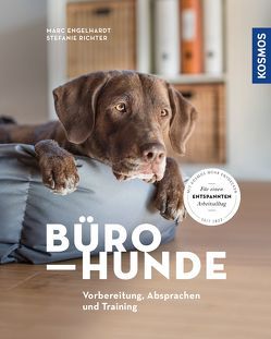 Bürohunde von Engelhardt,  Marc, Richter,  Stefanie