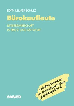 Bürokaufleute von Ullmer-Schulz,  Edith