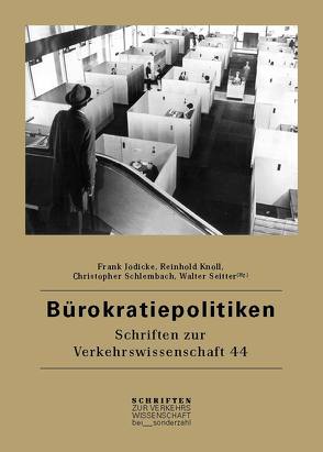 Bürokratiepolitiken von Jödicke,  Frank, Knoll,  Reinhold, Schlembach,  Christopher, Seitter,  Walter