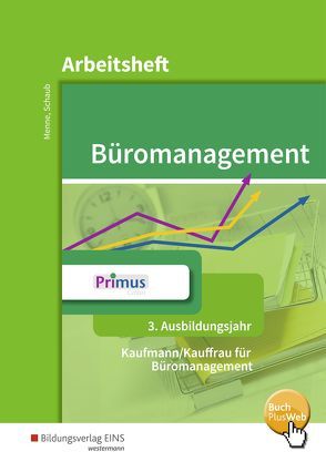 Büromanagement von Barth,  Klaus-Peter, Kauerauf,  Nils, Langen,  Günter, Menne,  Jörn, Schaub,  Ingo, Schmidt,  Christian, Stellberg,  Wolfgang, Uhlemann,  Patrick, Witkowski,  Eike