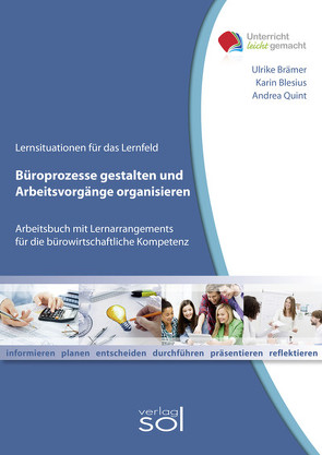 Büroprozesse gestalten und Arbeitsvorgänge organisieren von Blesius,  Karin, Brämer,  Ulrike, Klemmer,  Andrea