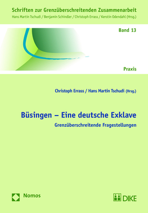 Büsingen – Eine deutsche Exklave von Errass,  Christoph, Tschudi,  Hans Martin