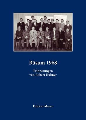 Büsum 1968 von Huebner,  Robert