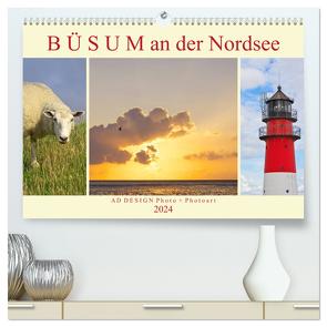 Büsum an der Nordsee (hochwertiger Premium Wandkalender 2024 DIN A2 quer), Kunstdruck in Hochglanz von Dölling,  AD DESIGN Photo + PhotoArt,  Angela