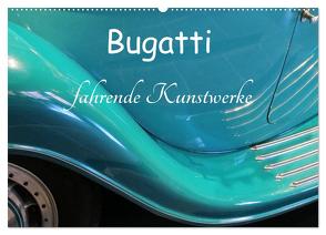 Bugatti – fahrende Kunstwerke (Wandkalender 2024 DIN A2 quer), CALVENDO Monatskalender von Wubben,  Arie