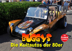 Buggys – die Kultautos der 80er (Wandkalender 2023 DIN A2 quer) von Bartruff,  Thomas