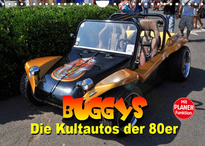 Buggys – die Kultautos der 80er (Wandkalender 2023 DIN A4 quer) von Bartruff,  Thomas