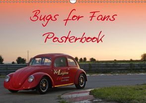 Bugs for Fans Posterbook (PosterbuchDIN A3 quer) von Bau,  Stefan