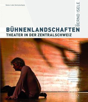 BÜHNENLANDSCHAFTEN von Isele,  Bernd