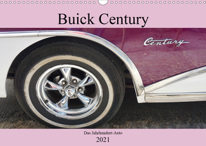 Buick Century – Das Jahrhundert-Auto (Wandkalender 2021 DIN A3 quer) von von Loewis of Menar,  Henning