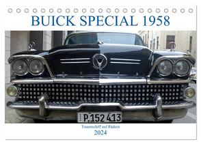 BUICK SPECIAL 1958 – Traumschiff auf Rädern (Tischkalender 2024 DIN A5 quer), CALVENDO Monatskalender von von Loewis of Menar,  Henning