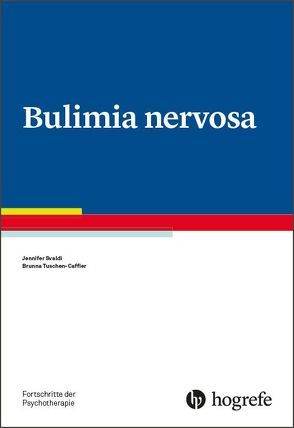 Bulimia nervosa von Svaldi,  Jennifer, Tuschen-Caffier,  Brunna