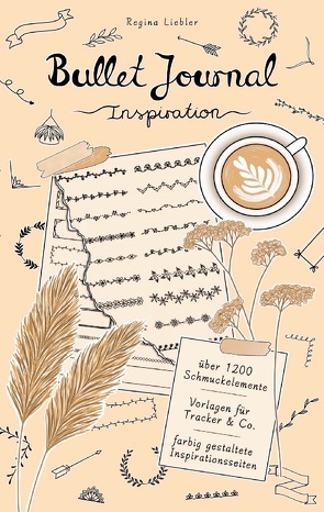 Bullet Journal Inspiration von Liebler,  Regina