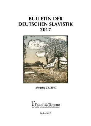 Bulletin der Deutschen Slavistik 2017 von Kempgen,  Sebastian, Udolph,  Ludger