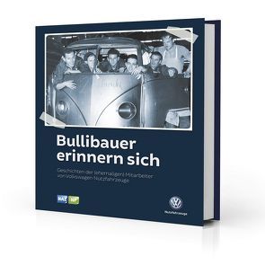 Bullibauer erinnern sich