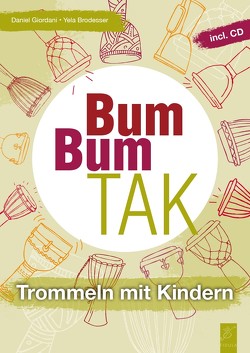 Bum Bum Tak von Brodesser,  Yela, Giordani,  Daniel