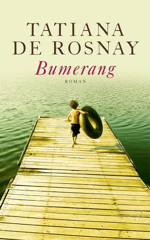 Bumerang von de Rosnay,  Tatiana, Kaps,  Angelika