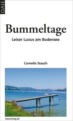 Bummeltage von Stauch,  Cornelia