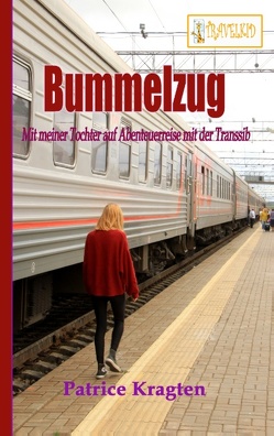 Bummelzug von Kragten,  Patrice