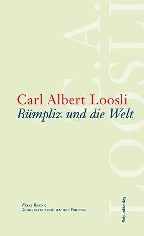 Bümpliz und die Welt von Lerch,  Fredi, Loosli,  Carl Albert, Marti,  Erwin