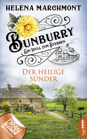 Bunburry – Der heilige Sünder von Marchmont,  Helena, Schilasky,  Sabine