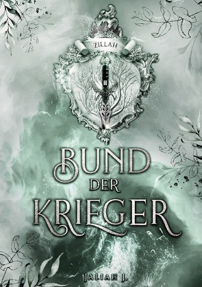 Bund der Krieger 2 von J.,  Jaliah